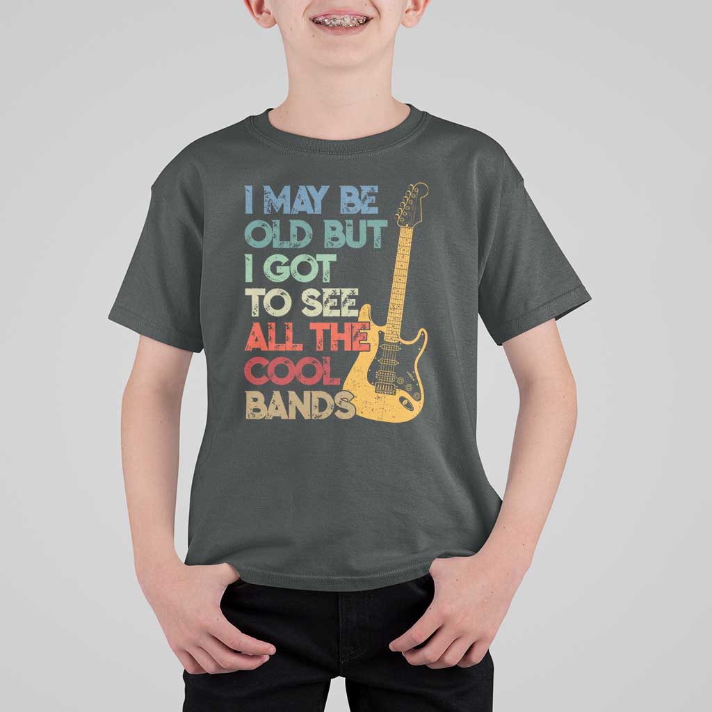 Funny I May Be Old But I Got To See All The Cool Bands T Shirt For Kid - Wonder Print Shop