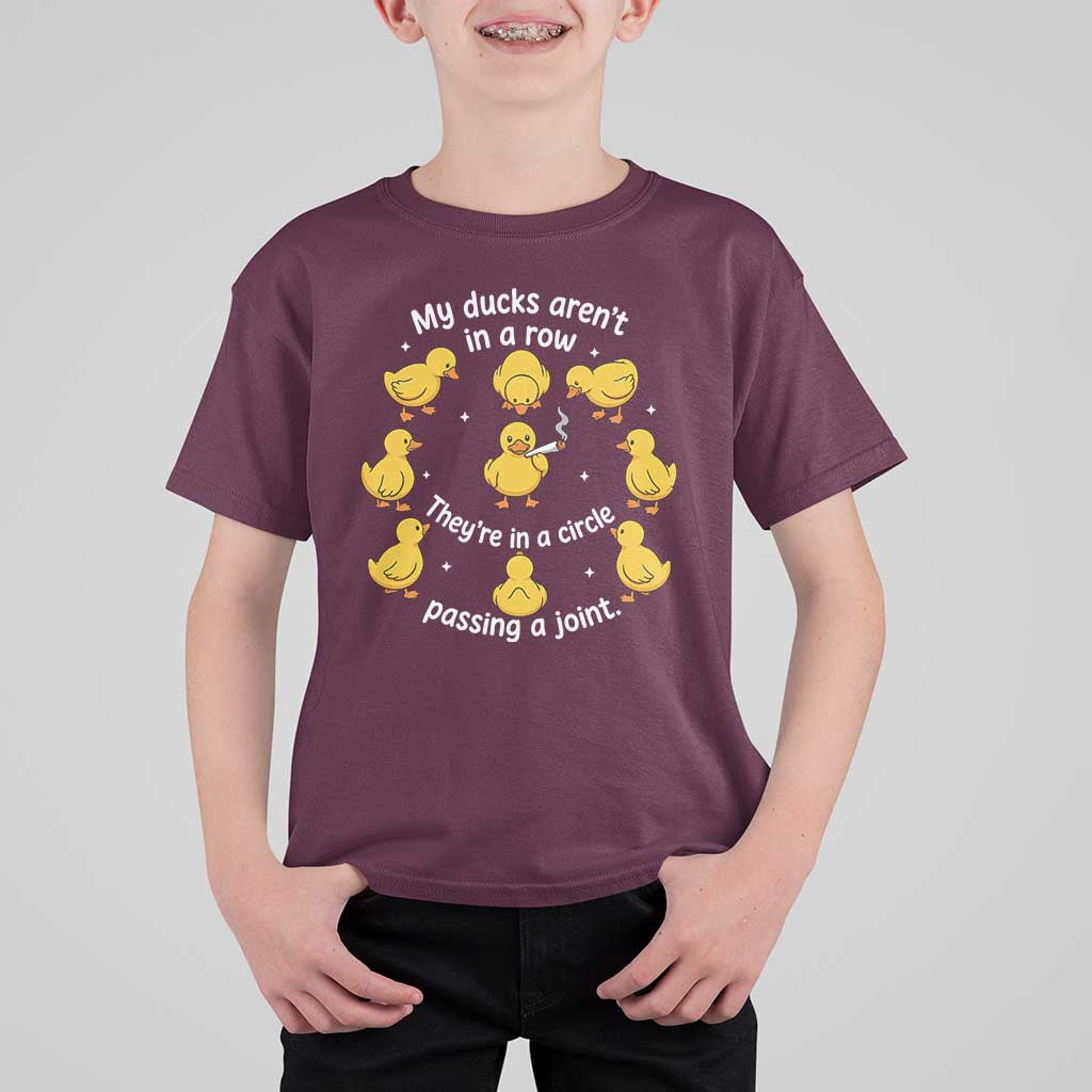 My Duck Arent In A Row They Are In A Circle Passing A Joint T Shirt For Kid Funny Duck Weed Marijuana Lover