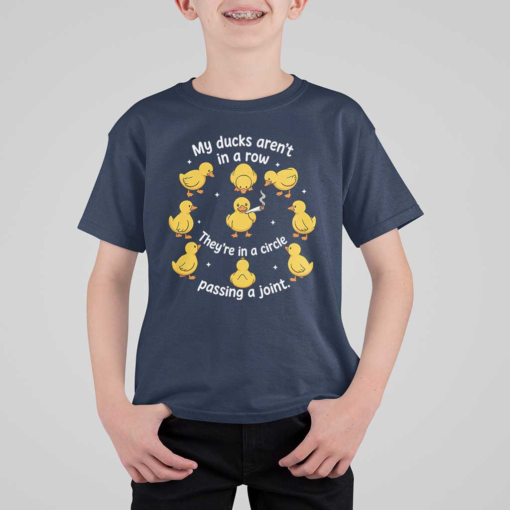 My Duck Arent In A Row They Are In A Circle Passing A Joint T Shirt For Kid Funny Duck Weed Marijuana Lover