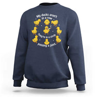 My Duck Arent In A Row They Are In A Circle Passing A Joint Sweatshirt Funny Duck Weed Marijuana Lover