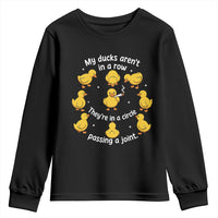 My Duck Arent In A Row They Are In A Circle Passing A Joint Youth Sweatshirt Funny Duck Weed Marijuana Lover