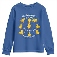 My Duck Arent In A Row They Are In A Circle Passing A Joint Youth Sweatshirt Funny Duck Weed Marijuana Lover