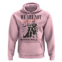 Halloween Harris Walz'24 Hoodie We Are Not Going Back Witches Bat