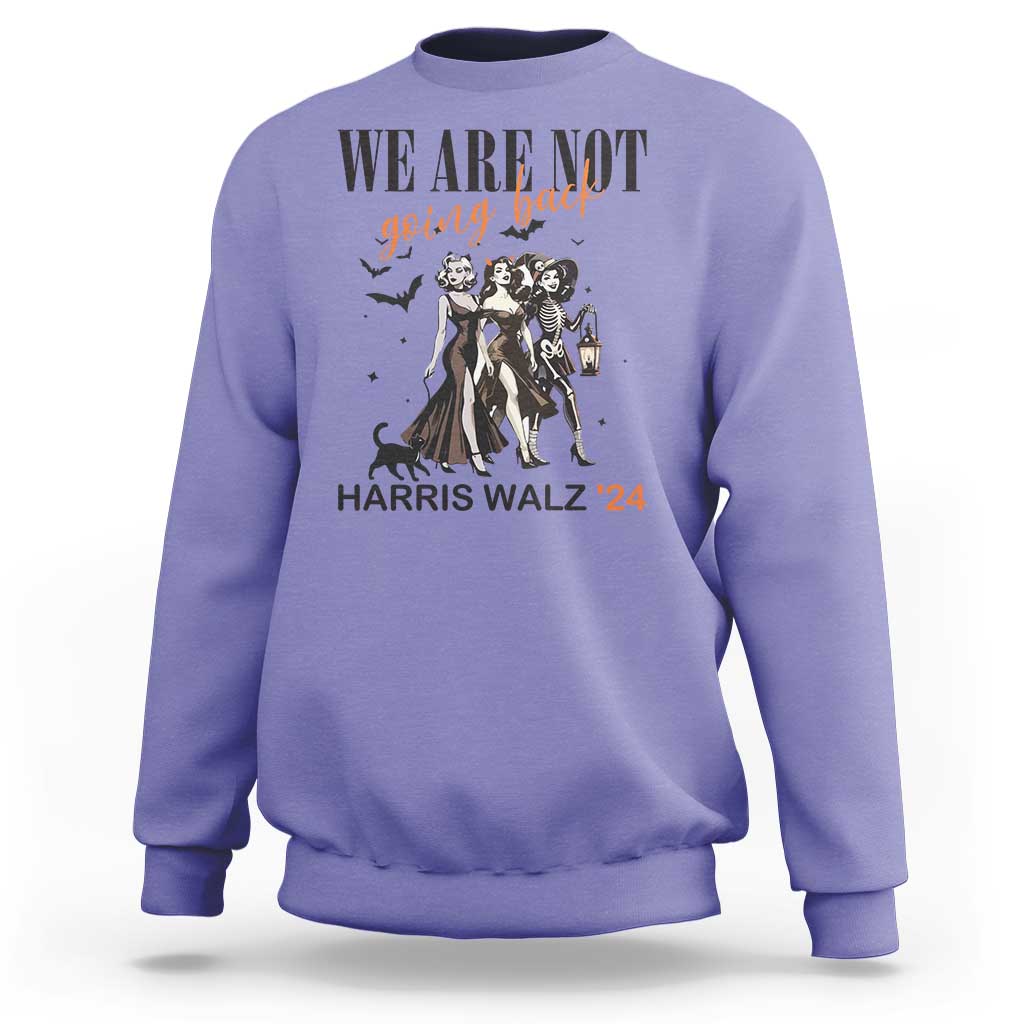 Halloween Harris Walz'24 Sweatshirt We Are Not Going Back Witches Bat - Wonder Print Shop