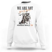 Halloween Harris Walz'24 Sweatshirt We Are Not Going Back Witches Bat - Wonder Print Shop