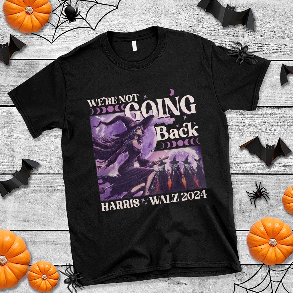 Harris Walz 2024 Halloween T Shirt We're Not Going Back Witch Childless Cat Ladies Moon - Wonder Print Shop