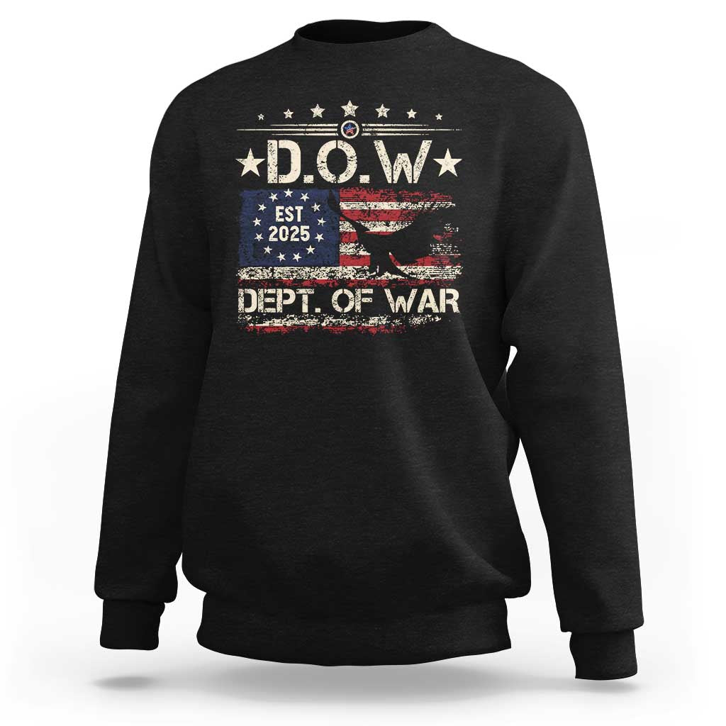 Dept Of War Est 2025 Sweatshirt DOW Military Patriotic American Flag - Wonder Print Shop