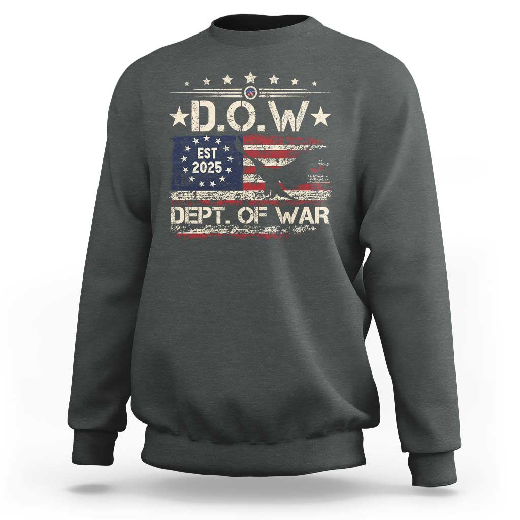 Dept Of War Est 2025 Sweatshirt DOW Military Patriotic American Flag - Wonder Print Shop