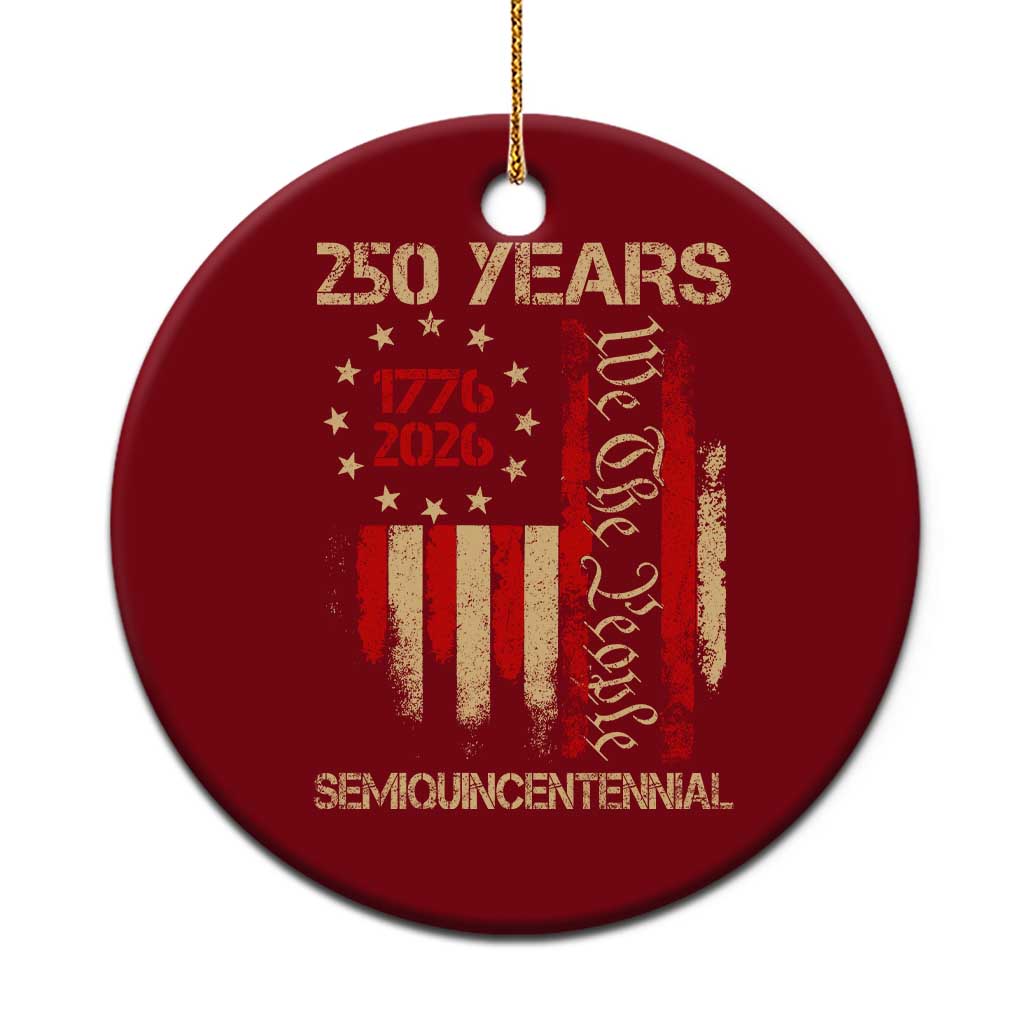 250 Years Semiquincentennial Ceramic Ornament 250th America Anniversary Independence Day
