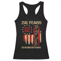 250 Years Semiquincentennial Racerback Tank Top 250th America Anniversary Independence Day