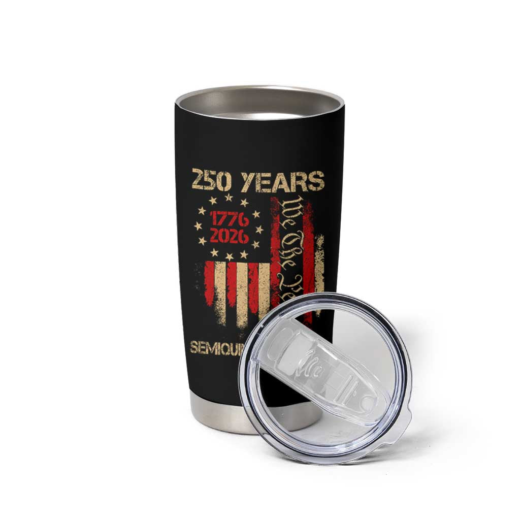 250 Years Semiquincentennial Tumbler Cup 250th America Anniversary Independence Day