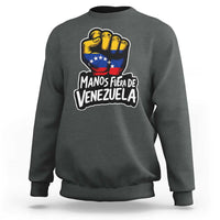 Manos Fuera De Venezuela Sweatshirt Venezuelan Flag - Wonder Print Shop