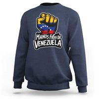 Manos Fuera De Venezuela Sweatshirt Venezuelan Flag - Wonder Print Shop