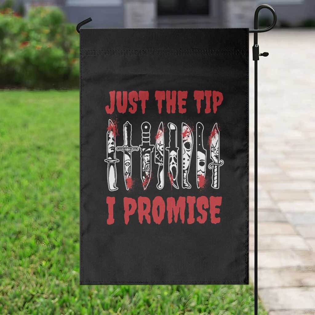 Funny Halloween Just The Tip I Promise Garden Flag Horror Movie Knives - Wonder Print Shop