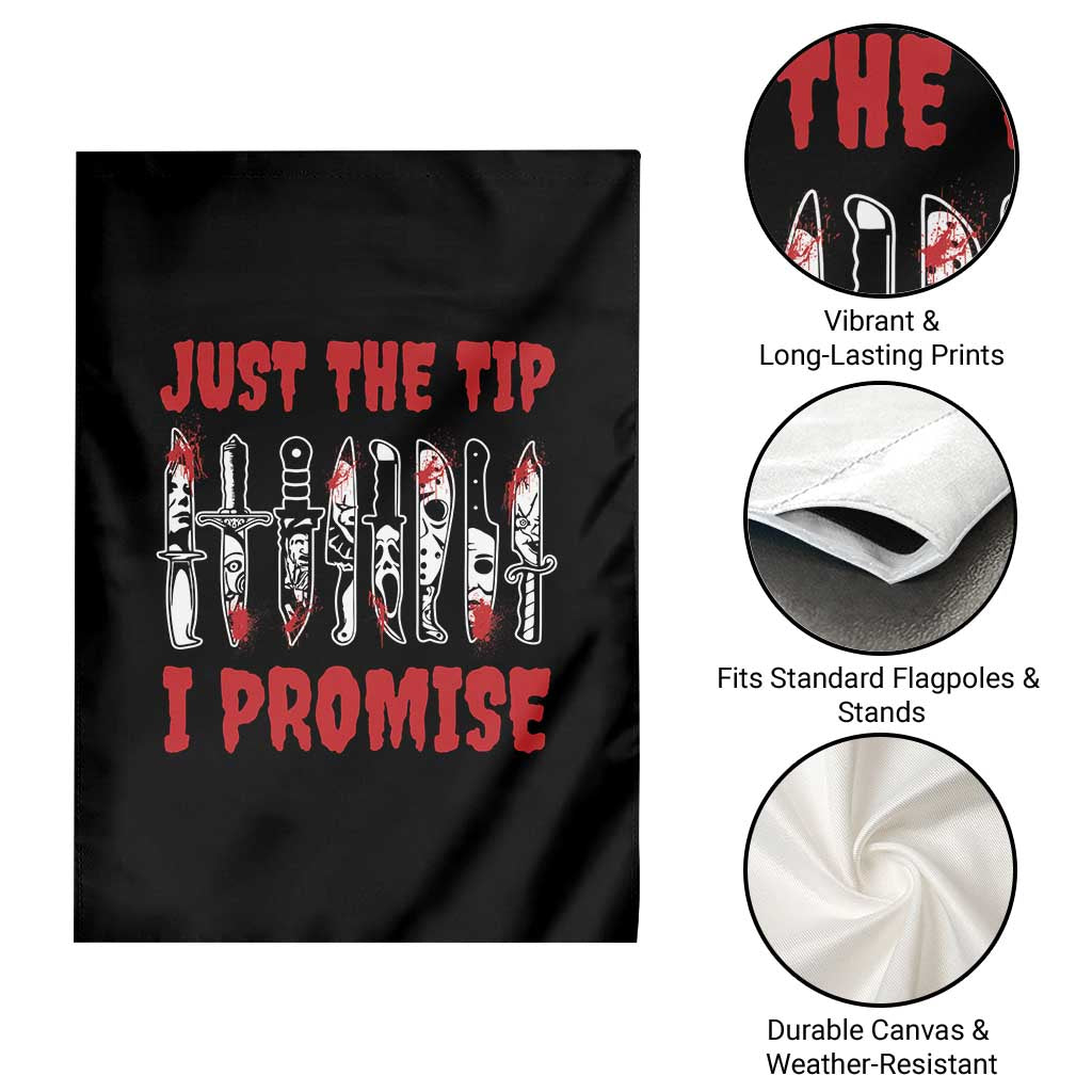 Funny Halloween Just The Tip I Promise Garden Flag Horror Movie Knives - Wonder Print Shop