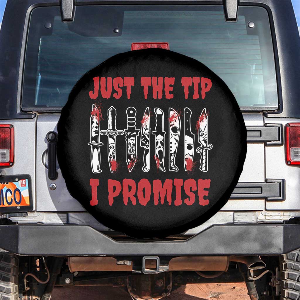 Funny Halloween Just The Tip I Promise Spare Tire Cover Horror Movie Knives - Wonder Print Shop