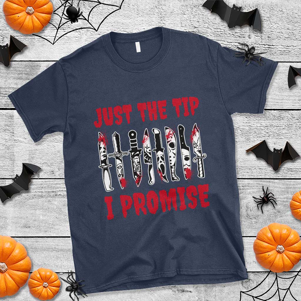 Funny Halloween Just The Tip I Promise T Shirt Horror Movie Knives - Wonder Print Shop