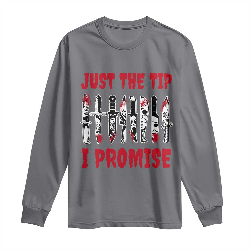 Funny Halloween Just The Tip I Promise Long Sleeve Shirt Horror Movie Knives - Wonder Print Shop