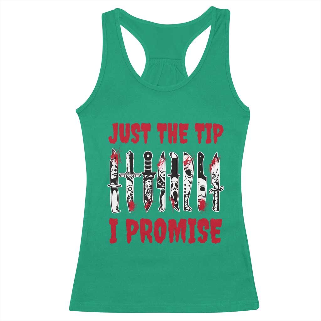 Funny Halloween Just The Tip I Promise Racerback Tank Top Horror Movie Knives - Wonder Print Shop
