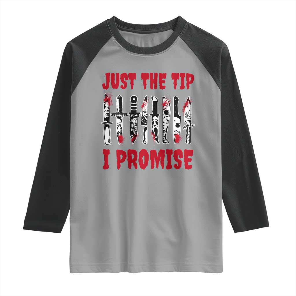 Funny Halloween Just The Tip I Promise Raglan Shirt Horror Movie Knives - Wonder Print Shop