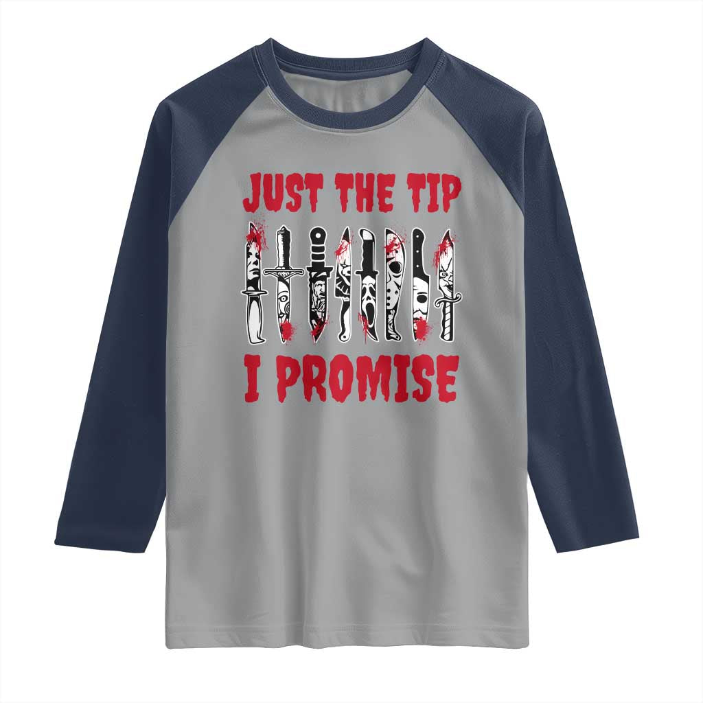 Funny Halloween Just The Tip I Promise Raglan Shirt Horror Movie Knives - Wonder Print Shop