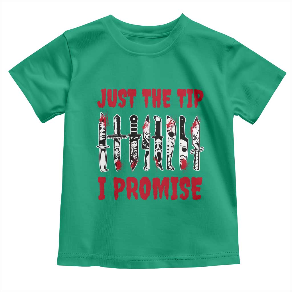 Funny Halloween Just The Tip I Promise Toddler T Shirt Horror Movie Knives - Wonder Print Shop