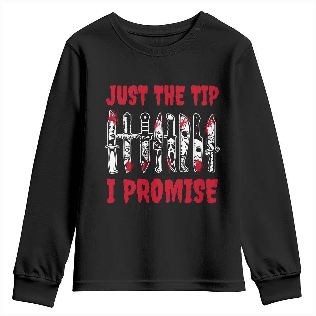 Funny Halloween Just The Tip I Promise Youth Sweatshirt Horror Movie Knives - Wonder Print Shop