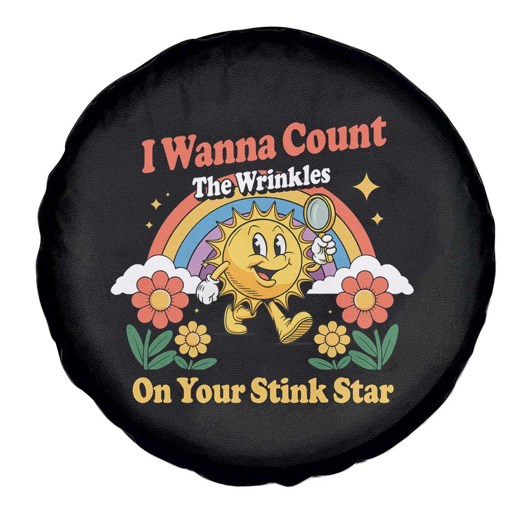Funny I Wanna Count The Wrinkles On Your Stink Star Spare Tire Cover Adult Humor - Wonder Print Shop