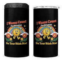 Funny I Wanna Count The Wrinkles On Your Stink Star 4 in 1 Can Cooler Tumbler Adult Humor - Wonder Print Shop