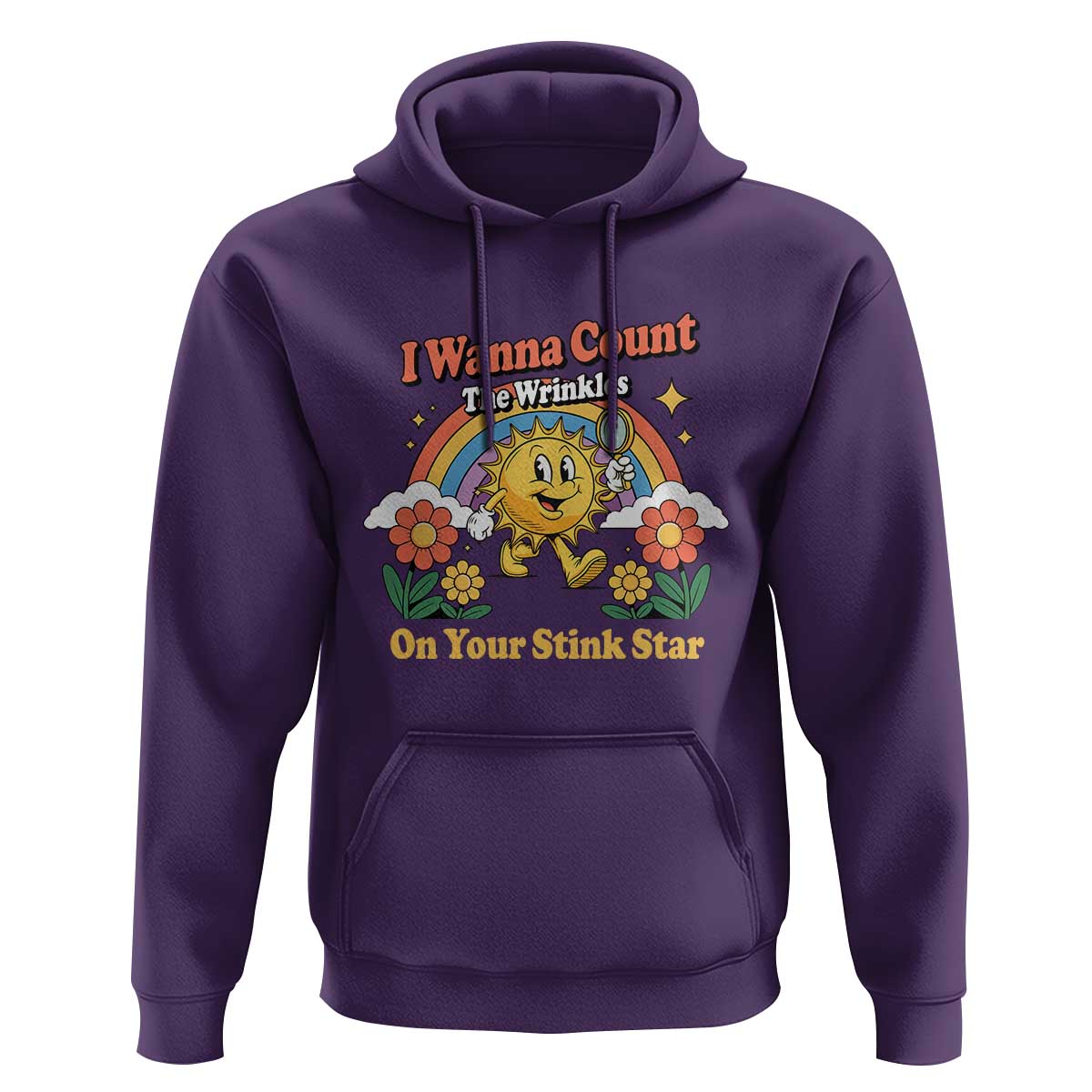 Funny I Wanna Count The Wrinkles On Your Stink Star Hoodie Adult Humor - Wonder Print Shop