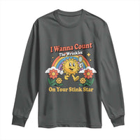 Funny I Wanna Count The Wrinkles On Your Stink Star Long Sleeve Shirt Adult Humor - Wonder Print Shop