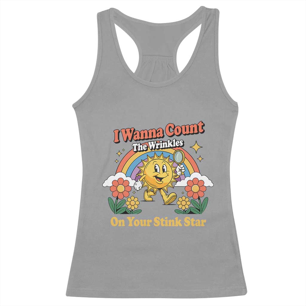 Funny I Wanna Count The Wrinkles On Your Stink Star Racerback Tank Top Adult Humor - Wonder Print Shop