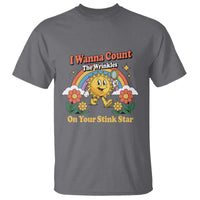 Funny I Wanna Count The Wrinkles On Your Stink Star T Shirt Adult Humor - Wonder Print Shop