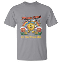 Funny I Wanna Count The Wrinkles On Your Stink Star T Shirt Adult Humor - Wonder Print Shop