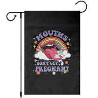 Mouths Dont Get Pregnant Garden Flag Funny Dirty Adult Humor - Wonder Print Shop