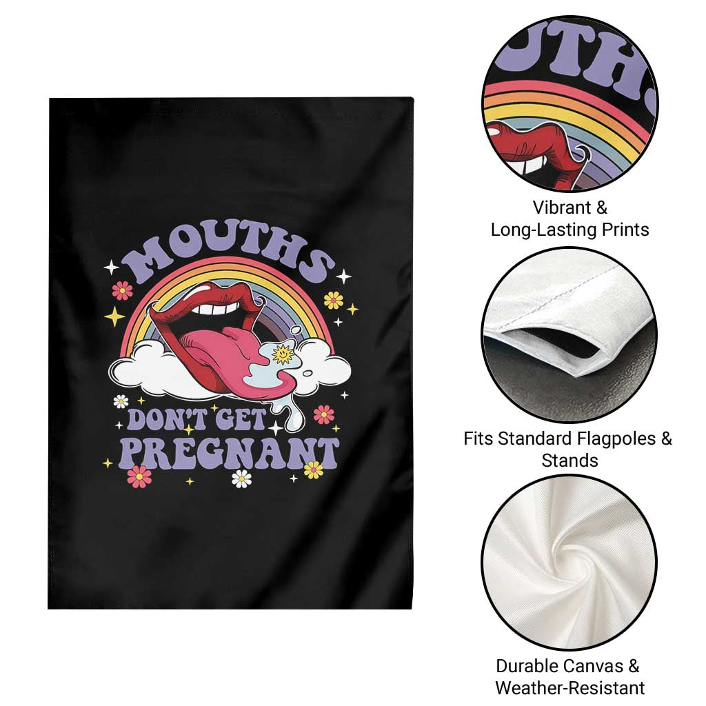 Mouths Dont Get Pregnant Garden Flag Funny Dirty Adult Humor - Wonder Print Shop