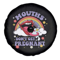 Mouths Dont Get Pregnant Spare Tire Cover Funny Dirty Adult Humor - Wonder Print Shop