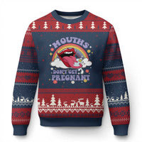 Mouths Dont Get Pregnant Ugly Christmas Sweater Funny Dirty Adult Humor - Wonder Print Shop