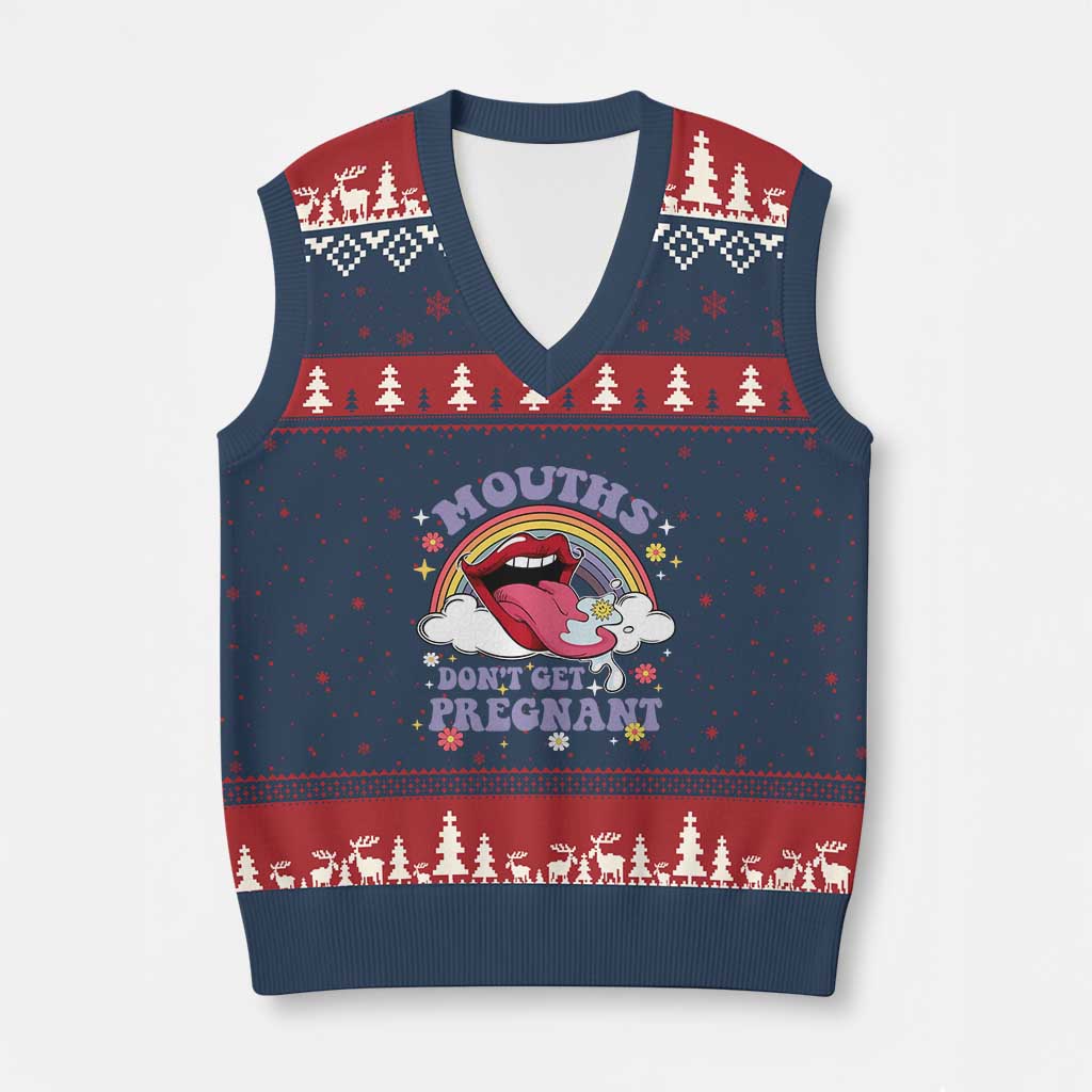 Mouths Dont Get Pregnant V-Neck Knit Sweater Vest Funny Dirty Adult Humor - Wonder Print Shop