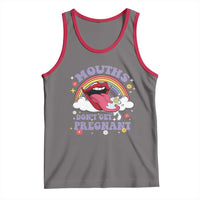 Mouths Dont Get Pregnant Tank Top Funny Dirty Adult Humor - Wonder Print Shop