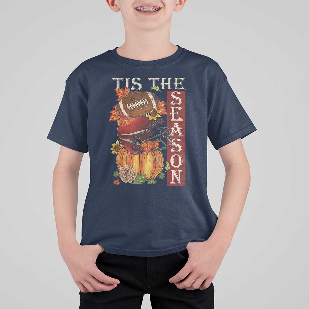 Thanksgiving Tis The Season T Shirt For Kid American Football Pumpkin Fall Season - Wonder Print Shop
