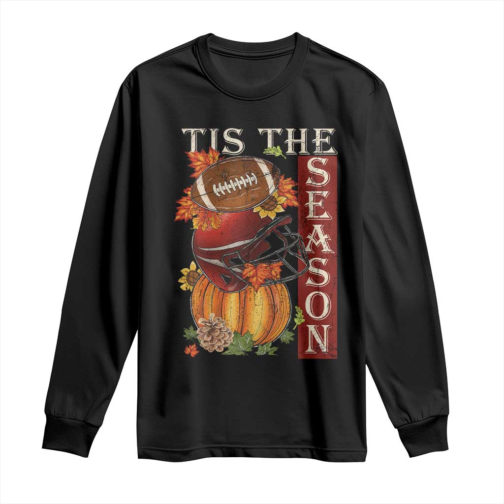 Thanksgiving Tis The Season Long Sleeve Shirt American Football Pumpkin Fall Season - Wonder Print Shop