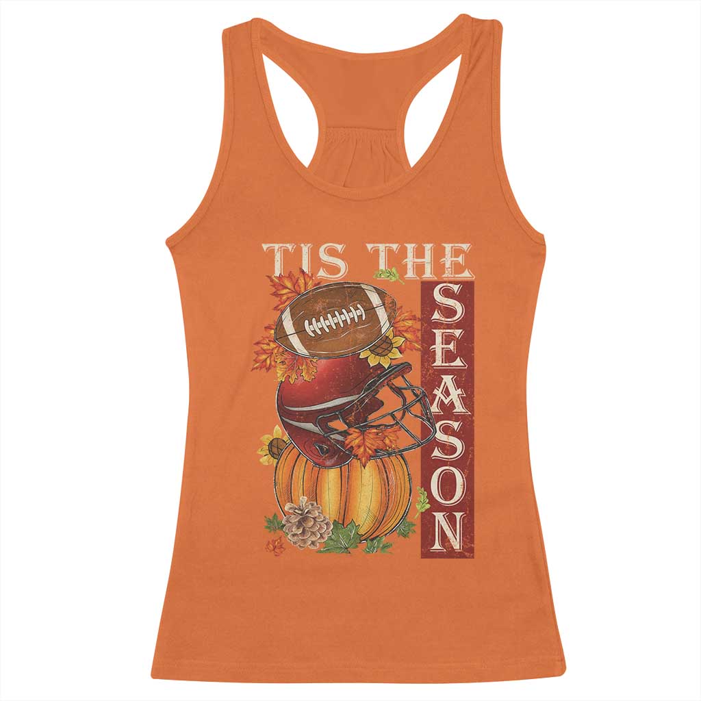 Thanksgiving Tis The Season Racerback Tank Top American Football Pumpkin Fall Season - Wonder Print Shop