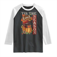 Thanksgiving Tis The Season Raglan Shirt American Football Pumpkin Fall Season - Wonder Print Shop