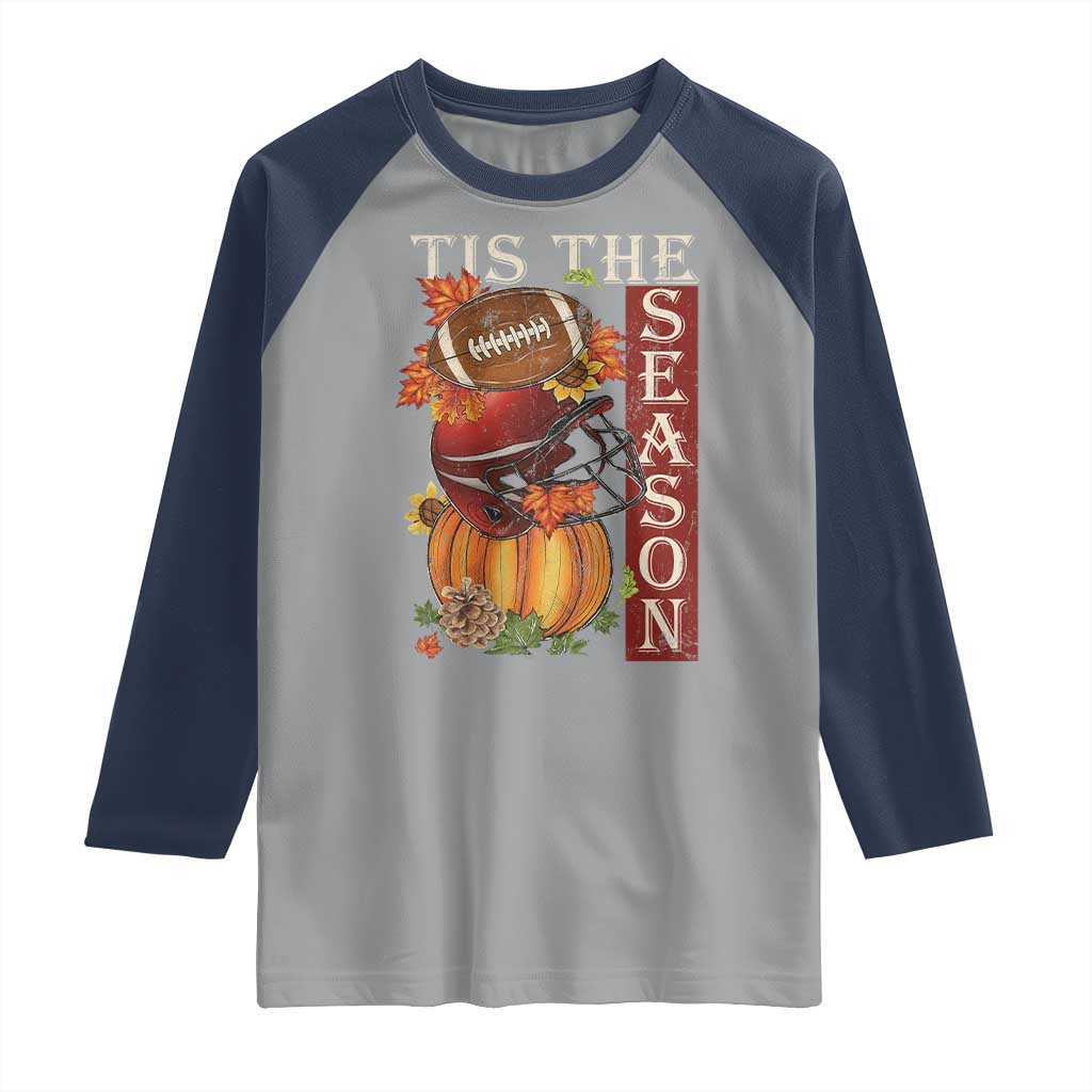 Thanksgiving Tis The Season Raglan Shirt American Football Pumpkin Fall Season - Wonder Print Shop