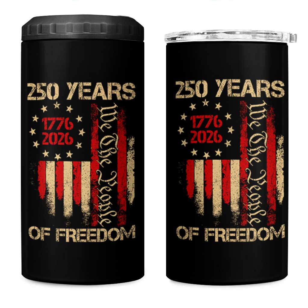 250 Years Of Freedom 4 in 1 Can Cooler Tumbler 250th America Anniversary Independence Day