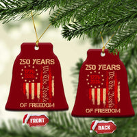 250 Years Of Freedom Ceramic Ornament 250th America Anniversary Independence Day