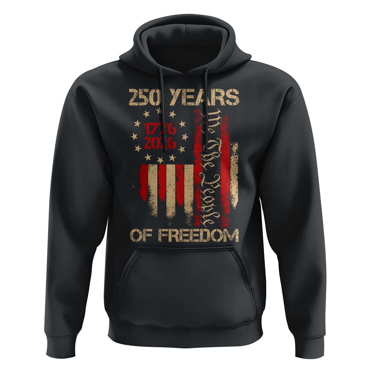 250 Years Of Freedom Hoodie 250th America Anniversary Independence Day