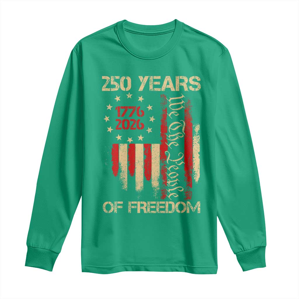 250 Years Of Freedom Long Sleeve Shirt 250th America Anniversary Independence Day