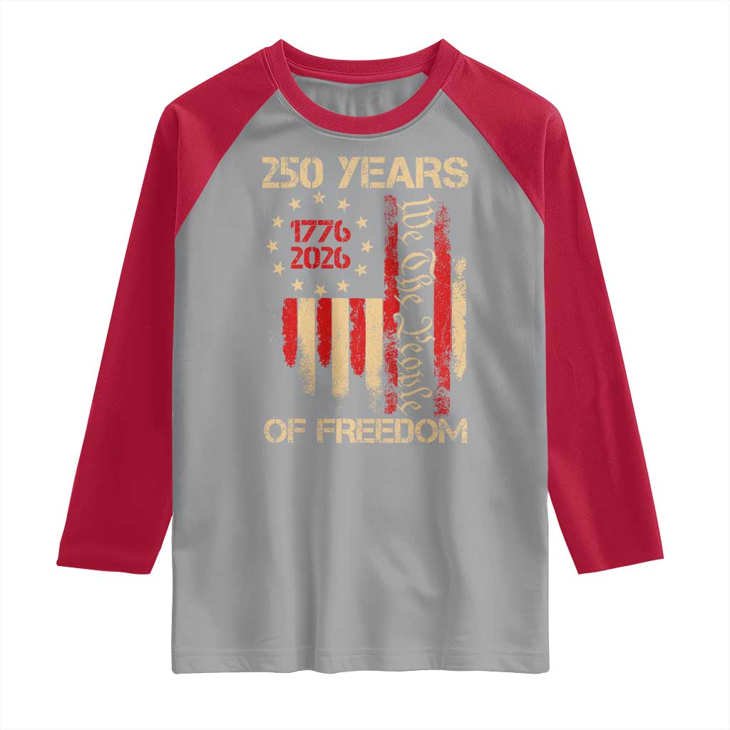 250 Years Of Freedom Raglan Shirt 250th America Anniversary Independence Day